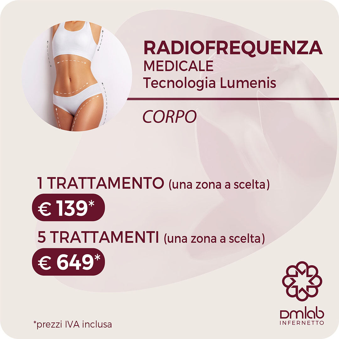 RADIOFREQUENZA MEDICALE - TECNOLOGIA LUMENIS – CORPO