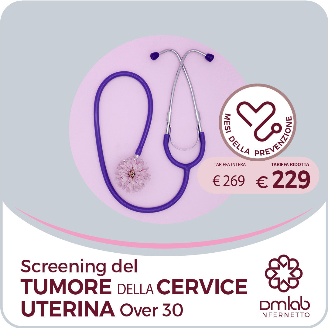 Screening del tumore della cervice uterina – OVER 30