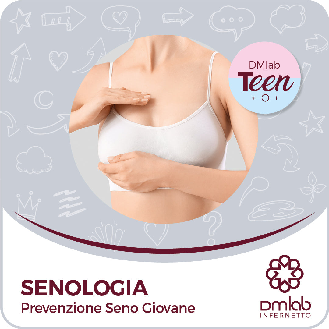 SENOLOGIA - Prevenzione Seno Giovane