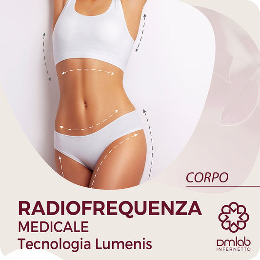 RADIOFREQUENZA MEDICALE - TECNOLOGIA LUMENIS – CORPO