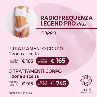 Radiofrequenza Legend Pro Plus – Corpo