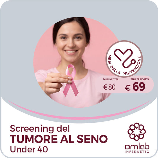 Screening del tumore al seno – UNDER 40