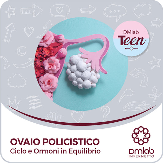 Ovaio Policistico - Ciclo e Ormoni in Equilibrio